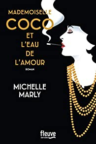 Mademoiselle Coco et l'eau de l'amour par Michelle Marly