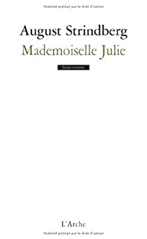 Mademoiselle Julie par August Strindberg