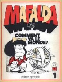 Mafalda 01 : Comment va le monde par  Quino