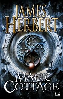 Magic Cottage par James Herbert