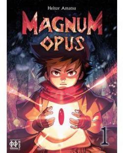 Magnum Opus, tome 1 par Heitor Amatsu