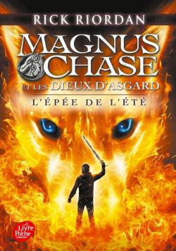 Magnus Chase et les dieux d'Asgard, tome 1 : L'épée de l'été par Rick Riordan