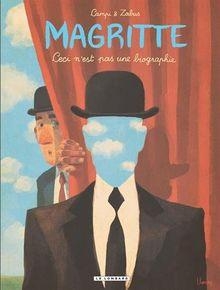 Magritte : Ceci n'est pas une biographie par Vincent Zabus