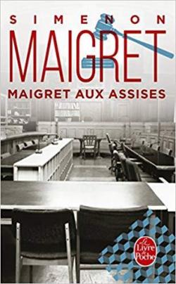 Maigret aux assises par Georges Simenon