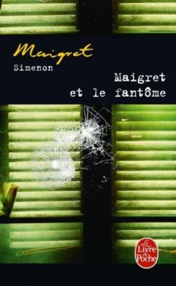 Maigret et le fantme par Georges Simenon