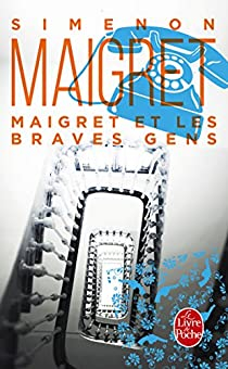 Maigret et les Braves gens par Georges Simenon