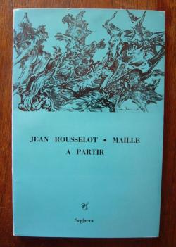Maille  partir par Jean Rousselot