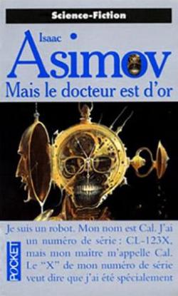 Mais le docteur est d'or par Isaac Asimov