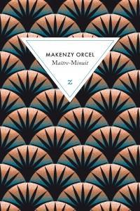 Maitre-Minuit par Makenzy Orcel