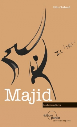 Majid, le chemin d'Azza par Felix Chabaud