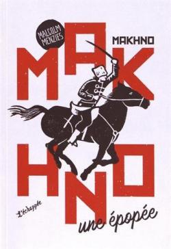 Makhno par Malcolm Menzies