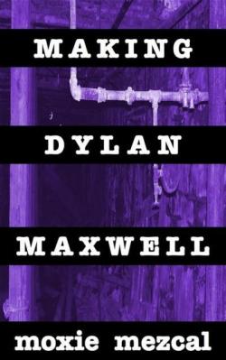 Making Dylan Maxwell par Moxie Mezcal