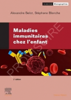 Maladies immunitaires chez l'enfant par Alexandre Belot