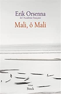 Mali,  Mali par Erik Orsenna