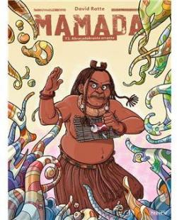 Mamada, tome 3 : Abracadabrante errante par David Ratte