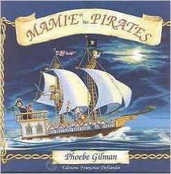 Mamie et les pirates                                                                          090696 par Phoebe Gilman