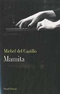 Mamita par Michel del Castillo