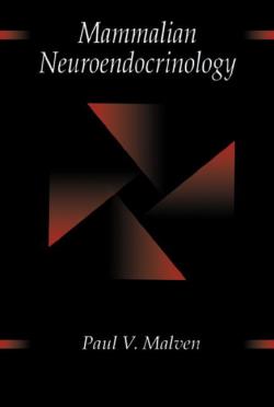Mammalian Neuroendocrinology par Paul V. Malven