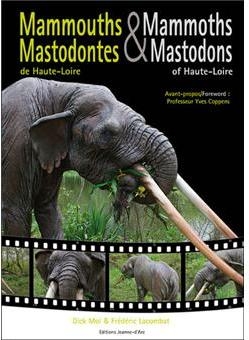 Mammouths et mastodontes de Haute-Loire par Dick Mol