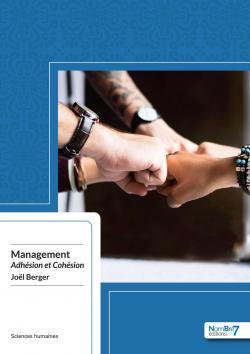 Management : Adhésion et Cohésion par Joël Berger