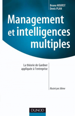 Management et intelligences multiples par Bruno Hourst