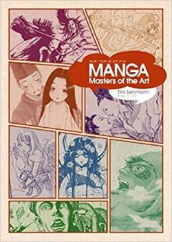 Manga: Masters of the art par Timothy Lehmann