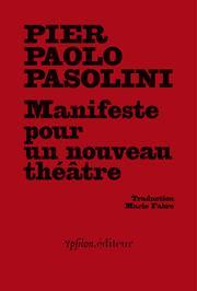 Manifeste pour un nouveau thtre par Pier Paolo Pasolini