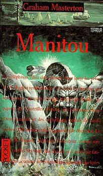 Manitou, l'intgrale de la trilogie par Graham Masterton