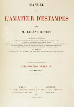 Manuel de l'Amateur d'Estampes, Tome 1 par Eugne Dutuit