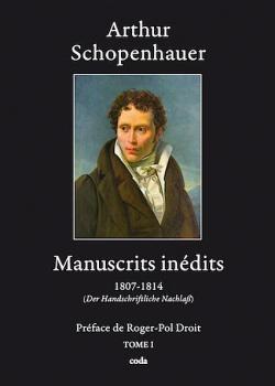 Manuscrits indits 01 - (1807-1814) par Arthur Schopenhauer