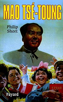 Mao Ts-toung par Philip Short