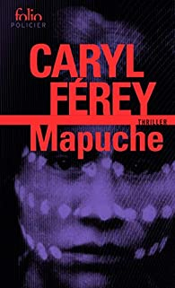 Mapuche par Caryl Frey