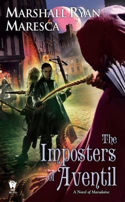 Maradaine, tome 3 : The Imposters of Aventil par Marshall Ryan Maresca
