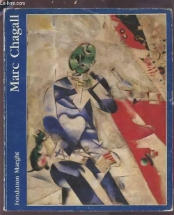 Marc Chagall, rtrospective de l'oeuvre peinte par Marc Chagall