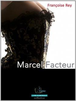 Marcel facteur par Franoise Rey