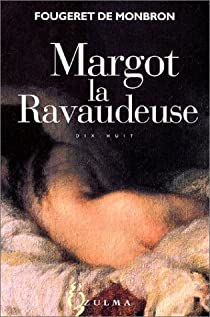 Margot la Ravaudeuse par Louis-Charles  Fougeret de Monbron