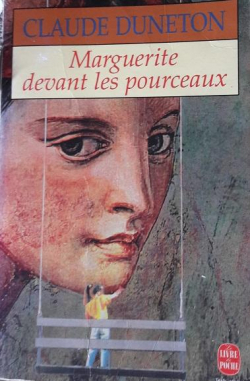 Marguerite devant les pourceaux par Claude Duneton