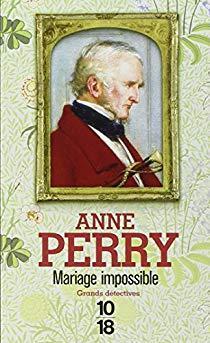 Mariage impossible par Anne Perry