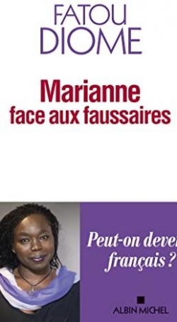 Marianne face aux faussaires par Fatou Diome