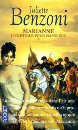 Marianne, tome 1/2 : Une toile pour Napolon par Juliette Benzoni