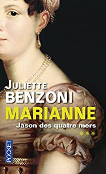Marianne, tome 3 : Jason, quatre mers par Juliette Benzoni