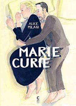 Marie Curie par Alice Milani