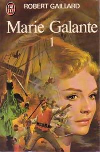 Marie Galante, tome 1 par Robert Gaillard