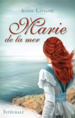 Marie de la mer - Intgrale par Annie Lavigne