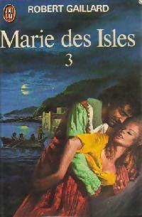 Marie des Isles, tome 3 par Robert Gaillard