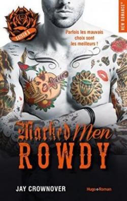 Marked Men, tome 5 : Rowdy par Jay Crownover