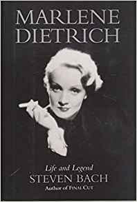 Marlene Dietrich Life and Legend par Steven Bach