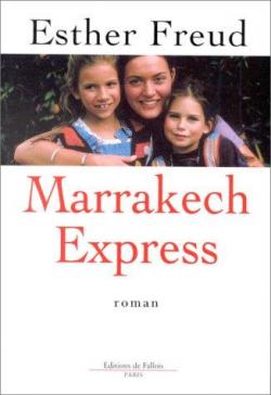 Marrakech express par Esther Freud