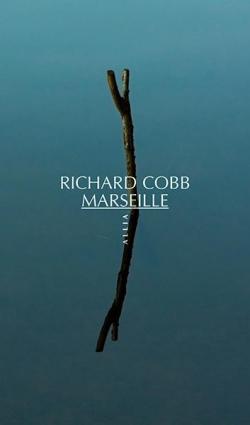 Marseille par Richard Cobb