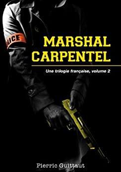 Marshal Carpentel par Pierric Guittaut